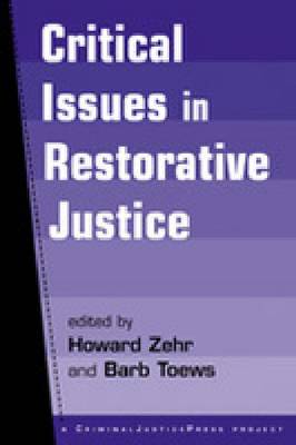 Critical Issues in Restorative Justice (Paperback)