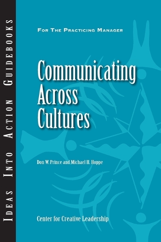 Communicating Across Cultures - J-B CCL (Center for Creative Leadership) (Paperback)