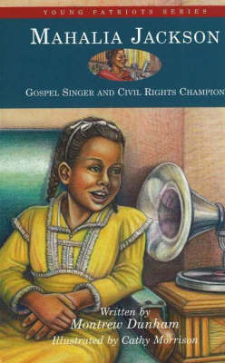 Mahalia Jackson: Gospel Singer and Civil Rights Champion (Hardback)