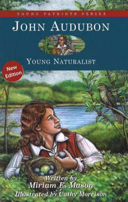 John Audubon: Young Naturalist (Hardback)