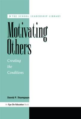 Motivating Others (Paperback)
