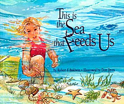 This is the Sea That Feeds Us (Paperback)