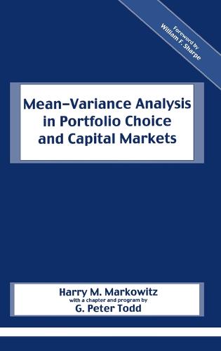 Mean-Variance Analysis in Portfolio Choice and Capital Markets - Frank J. Fabozzi Series (Hardback)