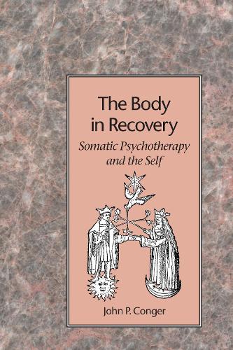The Body In Recovery (Paperback)