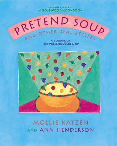 Pretend Soup And Real Recipes (Hardback)