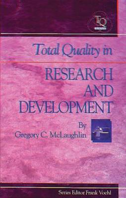 Total Quality in Research and Development (Hardback)