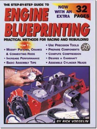 Step by Step Guide to Engine Blueprinting - S-A Design S. (Paperback)