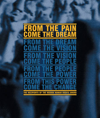 From The Pain Come The Dream (Hardback)