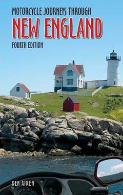 Motorcycle Journeys Through New England (Paperback)