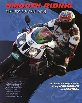 Smooth Riding: The Pridmore Way (Paperback)