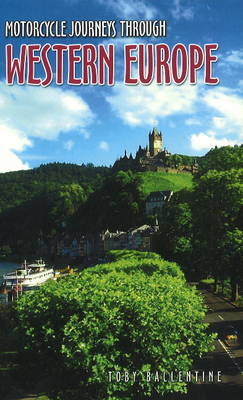 Motorcycle Journeys Through Western Europe (Paperback)