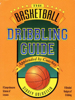 The Basketball Dribbling Guide - Nitty-Gritty Basketball S. (Paperback)