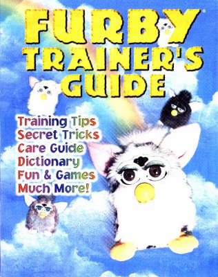 Furby Trainer's Guide (Hardback)