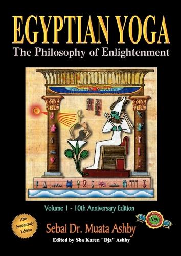 Egyptian Yoga: The Philosophy of Enlightenment (Paperback)