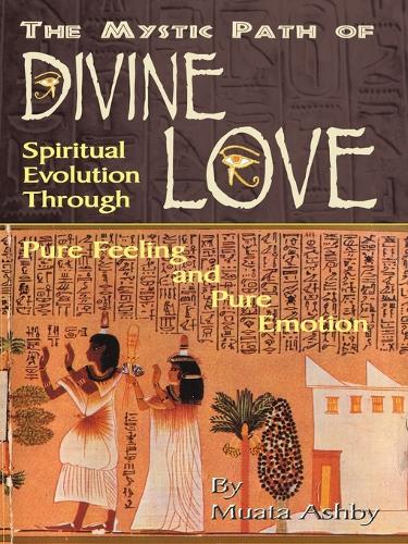 The Path of Divine Love (Paperback)
