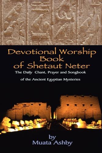 Ushet Hekau Sheti Smai Taui (Paperback)