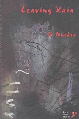 Leaving Xaia (Paperback)