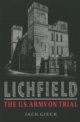 Lichfield: The U.S. Army on Trial (Paperback)