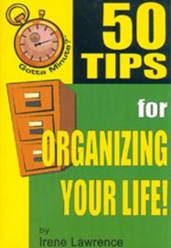 50 Tips for Organizing Your Life (Paperback)