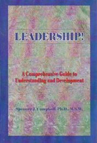 Leadership!: A comprehensive Guide to Understanding and Development (Paperback)