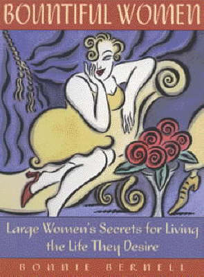 Bountiful Women: Stop Weighting and Live Your Life (Paperback)