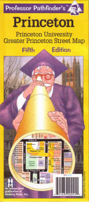 Princeton: Princeton University, Greater Princeton Street Map - Professor Pathfinder's Campus Maps (Sheet map)