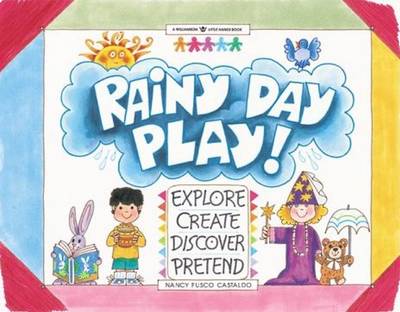 Rainy Day Play! - Williamson Little Hands Book (Paperback)