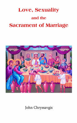 Love, Sexuality, and the Sacrament of Marriage (Paperback)