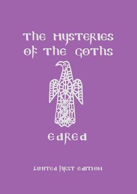 The Mysteries of the Goths (Paperback)