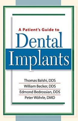 A Patient's Guide to Dental Implants (Paperback)
