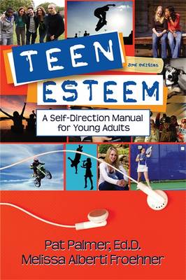 Teen Esteem: A Self-Direction Manual for Young Adults (Paperback)
