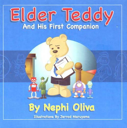 Elder Teddy and His First Companion (Hardback)