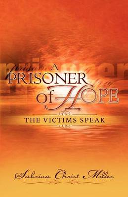 A Prisoner of Hope (Paperback)