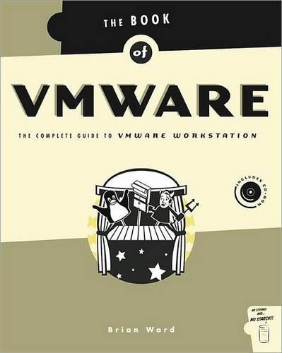 Book of VMware: The Complete Guide to VMware Workstation (Paperback)