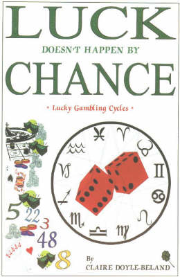 Luck Doesn't Happen by Chance: Lucky Gambling Cycles (Paperback)