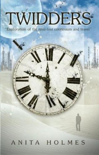 Twidders: Exploration of Time-Lost Continuum and Travel (Paperback)
