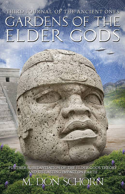 Gardens of the Elder Gods: Third Journal of the Ancient Ones (Paperback)