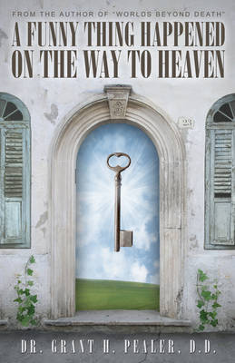 Funny Thing Happened on the Way to Heaven (Paperback)
