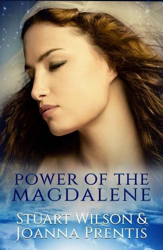 Power of Magdalene: The Hidden Story of the Women Disciples (Paperback)