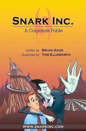 Snark Inc.: A Corporate Fable (Hardback)