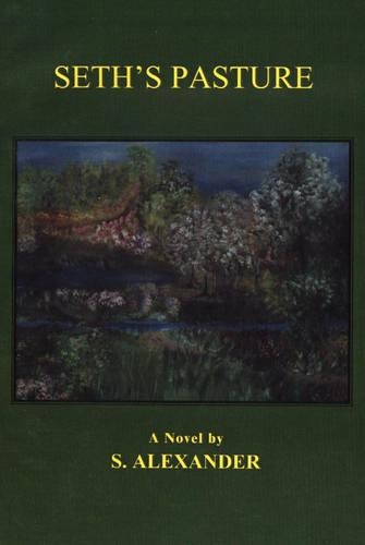 Seth's Pasture (Paperback)