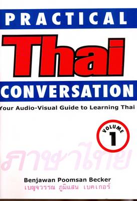 Practical Thai Conversation: v. 1: Audio-visual Guide to Learning Thai (DVD video)