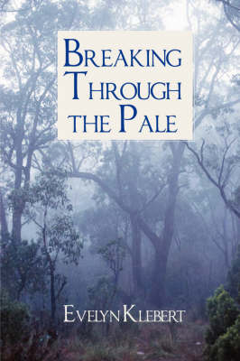 Breaking Through the Pale (Paperback)