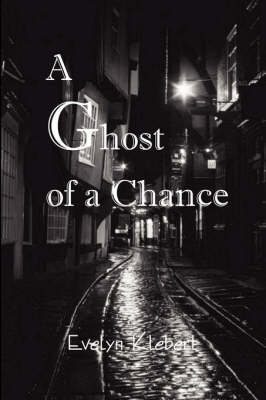 A Ghost of a Chance (Paperback)