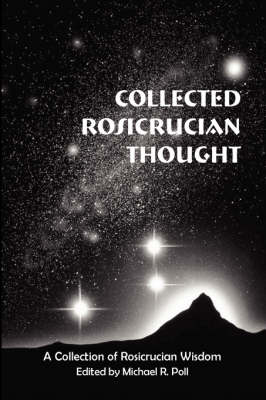 Collected Rosicrucian Thought (Paperback)