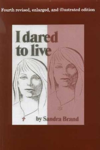 I Dared to Live (Hardback)