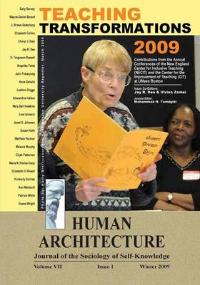 Teaching Transformations 2009: Contributions from the Annual Conferences of the
new England Center for Inclusive Teaching (Necit) and the
center for the Improvement of Teaching (Cit) at UMass Boston (Paperback)