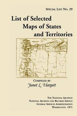 Special List 29: List of Selected Maps and States and Territories (Paperback)