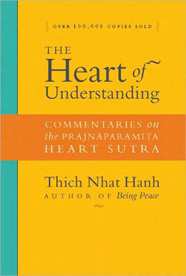 The Heart Of Understanding (Paperback)