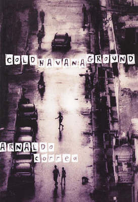 Cold Havana Ground (Hardback)
